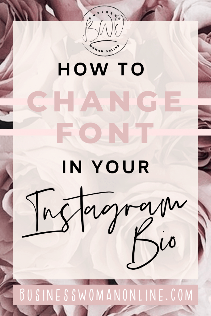 How to change font in your Instagram bio