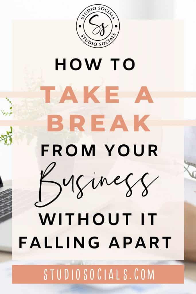 take a break from business